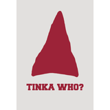 “Tinka who?” plakat, 50x70 / Rød