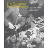 The Yorkshire Tea Ceremony - Helen Walsh - 9781913645151