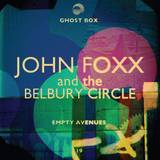 John Foxx Empty Avenues - Sealed 2013 UK CD single GBX019CD