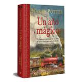 Harry Potter: Un Año Mágico / Harry Potter -A Magical Year: The Illustrations of Jim Kay - J. K. Rowling - 9788418797125
