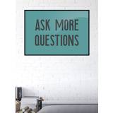 Plakat / Canvas / Akustik: Ask More Questions (Quote Me)