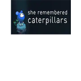 She Remembered Caterpillars Steam Gift GLOBAL