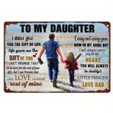 1pc, To My Daughter Retro Metal Tin Sign Vintage Sign For Home Wall Decor 12x8 Inch