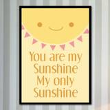 Plakat You are my Sunshine