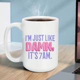SHEIN 1pc, Large Coffee Cup, Water Cups, I'm Just Like 's 7 AM Mug, Swiftie Merch For Fans Mug, 15oz Mug Great Gift For Holiday, Birthday, Families