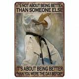SHEIN 1pc,Taekwondo Metal Signs It'S Not About Being Better Than Someone Else It'S About Being Better Than You Were The Day Before Vintage Funny Wall Art In