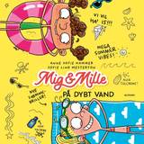 Mig & Mille - På Dybt Vand - Anne Sofie  Hammer - 9788743406242
