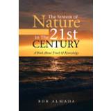 System of Nature in The 21st Century - Bob Almada - 9781483489032