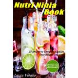 Nutri Ninja Book - Laura Verallo - 9781978303560