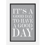 ItÂ´s a Good Day Citatplakat