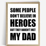 Plakat - My dad is a hero