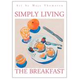 Poster&Frame Simply Living x The Breakfast 50x70 cm