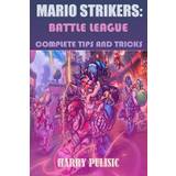 Mario Strikers - Harry Pulisic - 9798838813220