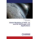 Global Modeling of N2o, Air and N2 Discharges and Applications - Katsonis Konstantinos - 9783659475849