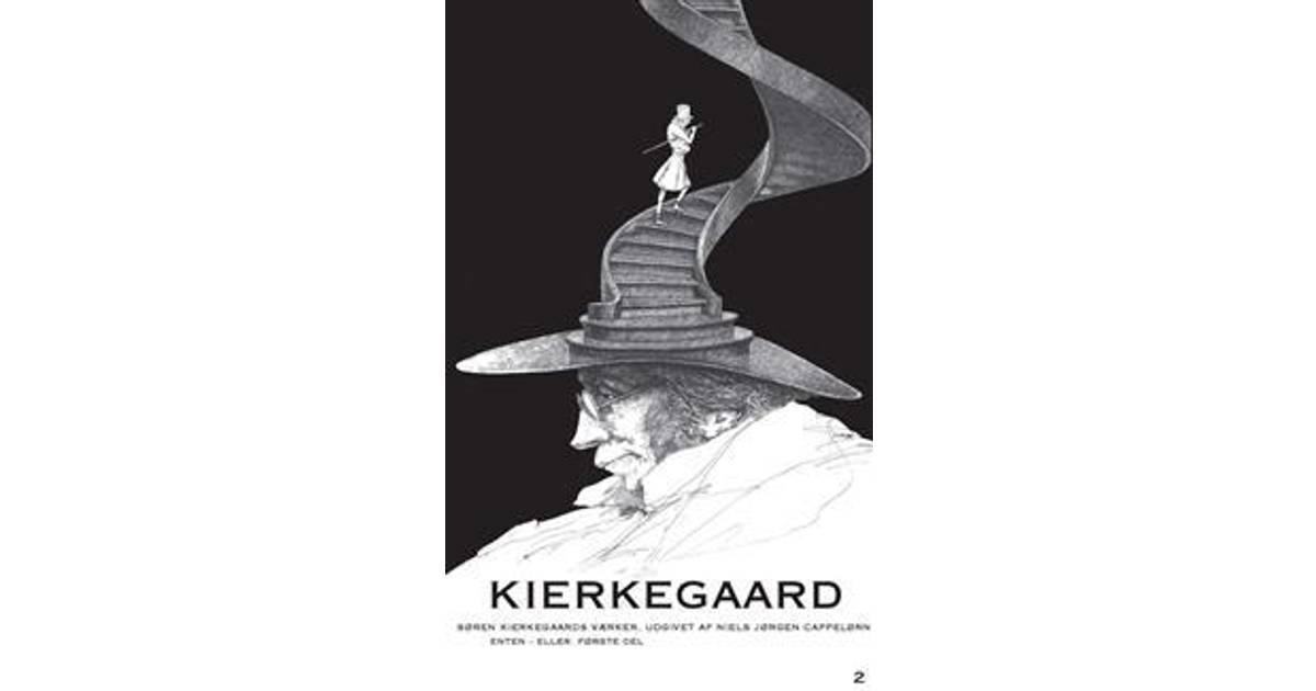 Sober At blokere Konfrontere Søren Kierkegaards værker - Enten - Eller - Kommentarer: første del (Bind  2), Paperback