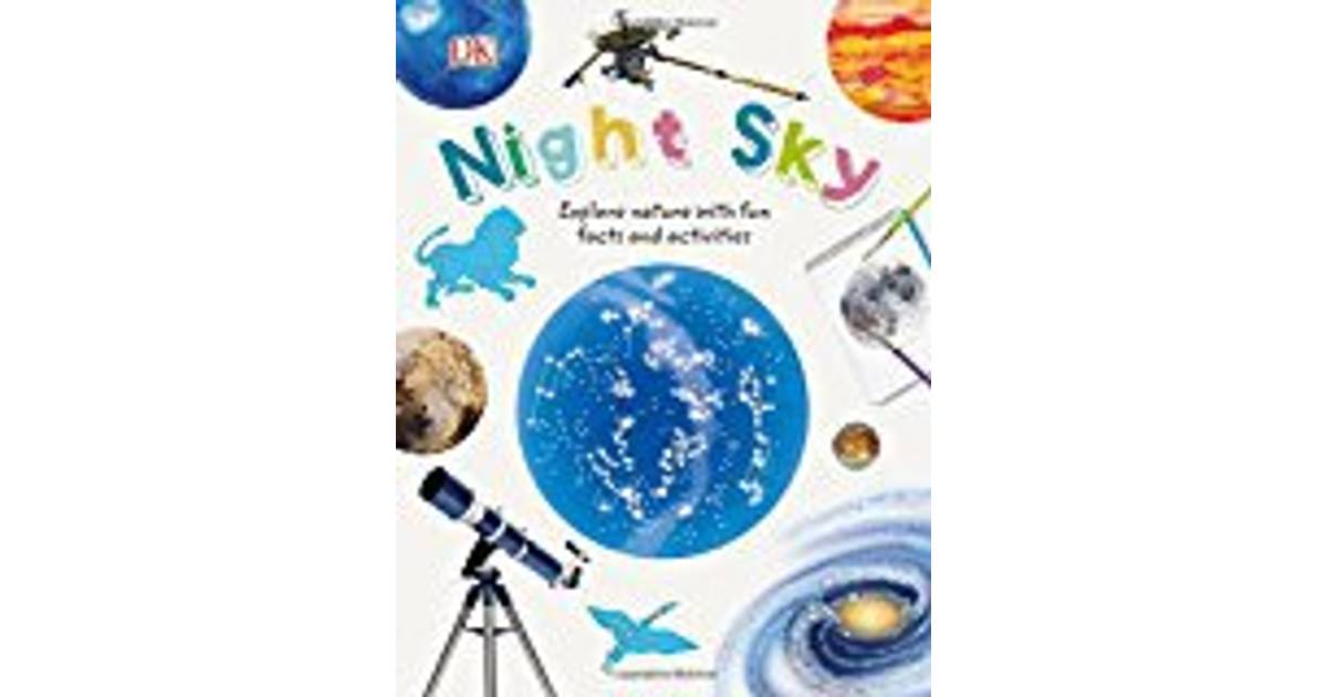Night Sky: Explore with Fun Facts Activities (Nature Explorers)