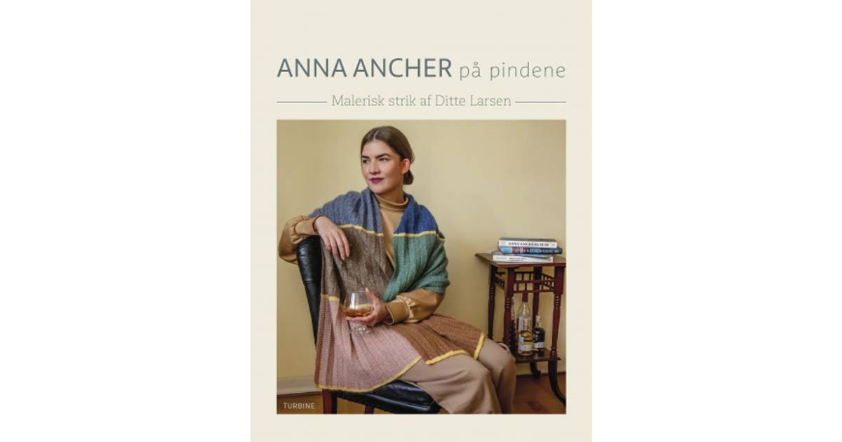 Anna Ancher på pindene: Malerisk strik Ditte Larsen