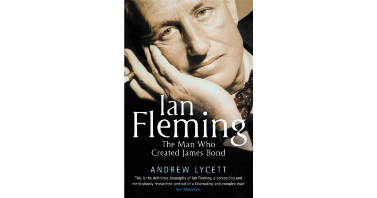 Ian Fleming: The man who created Bond (Bog, Paperback softback)