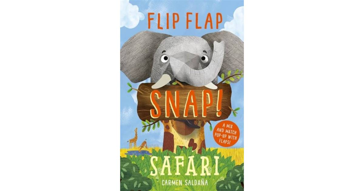 Flip Flap Snap: Safari (Bog, Hardback) • Se