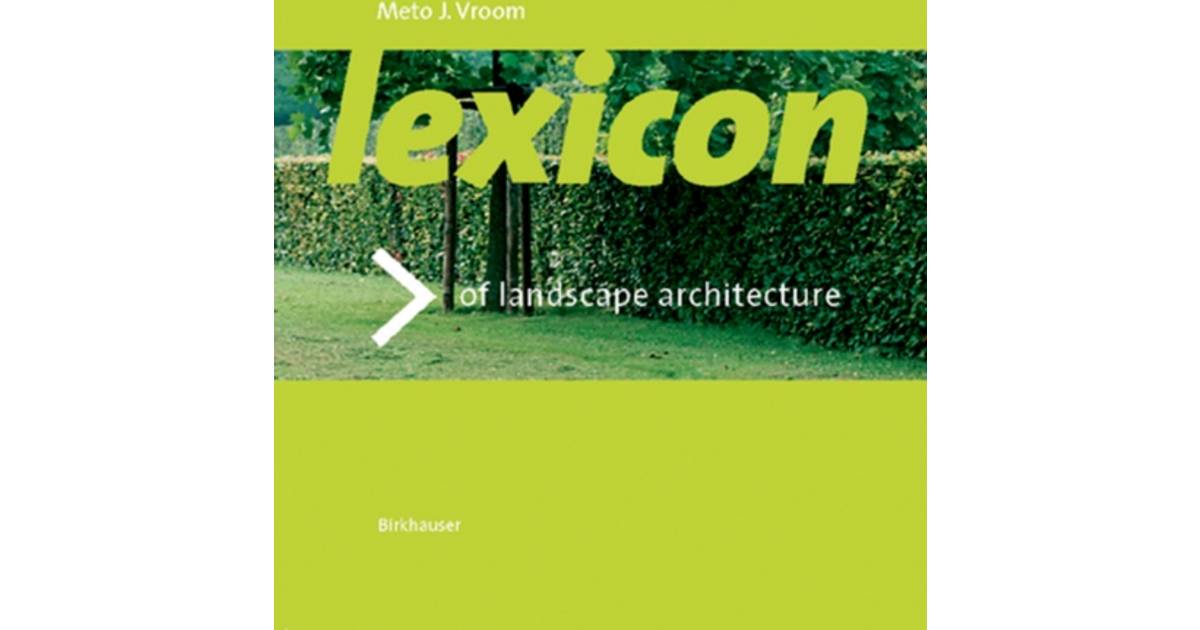 Lexicon of Garden and Landscape Architecture (Inbunden, 2006), Inbunden