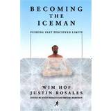 Becoming the Iceman (Hæftet, 2011)