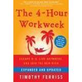 The 4-Hour Workweek: Escape 9-5, Live Anywhere, and Join the New Rich (Indbundet, 2009)