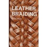 Bøger Leather Braiding (Hæftet, 1980)