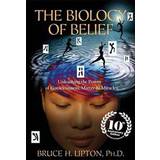 The Biology of Belief (Hæftet, 2015)