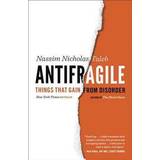 Antifragile: Things That Gain from Disorder (Hæftet, 2014)