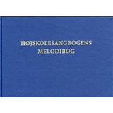 Bøger Hojskolesangbogens Melodibog (Hæftet, 2011)