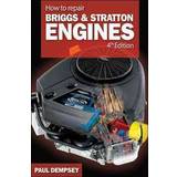 How to Repair Briggs & Stratton Engines (Hæftet, 2007)