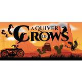 A Quiver of Crows (PC)