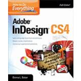 How to Do Everything: Adobe InDesign CS4 (Hæftet, 2009)