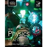 WJEC Physics for A2: Student Book