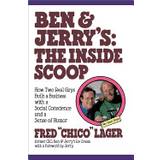 ben and jerrys the inside scoop how two real guys built a business with a s (Hæftet, 1995)