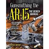 Gunsmithing the AR-15 (Hæftet, 2016)
