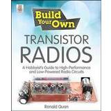 The transistor Build Your Own Transistor Radios (Hæftet, 2012)