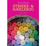 Bøger Politikens strikke- & hæklebog (Hæftet, 2011)