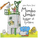 Lydbøger Mimbo Jimbo bygger et fyrtårn (Lydbog, MP3, 2015)