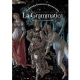 Flere sprog Bøger La grammatica: italiensk grammatik (Indbundet, 1998)