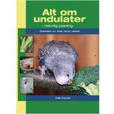 Undulater Alt om undulater (Indbundet, 2010)