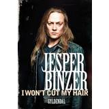 Jesper binzer I won't cut my hair (E-bog, 2012)