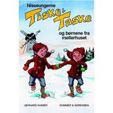 Nisseungerne Tiske og Taske og børnene fra møllerhuset (Hæftet, 2007)