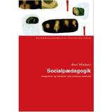 Bøger Socialpædagogik: Integration og inklusion i det moderne samfund (Hæftet, 2005)