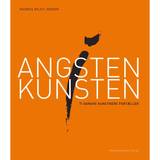 Bøger Angsten i kunsten: ti danske kunstnere fortæller (Indbundet, 2008)