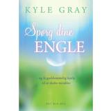 Kyle gray engle Spørg dine engle: - og få guddommelig hjælp til at skabe mirakler (E-bog, 2017)