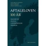 Aftaleloven 100 år: Baggrund, status, udfordringer, fremtid (E-bog, 2015)