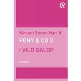 Pony & Co. 3 - I vild galop (E-bog, 2010)