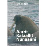 Grønlandsk Bøger Aarrit Kalaallit Nunaanni (Hæftet, 2005)