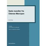 Søde mandler fra Odense Marcipan (E-bog, 2013)